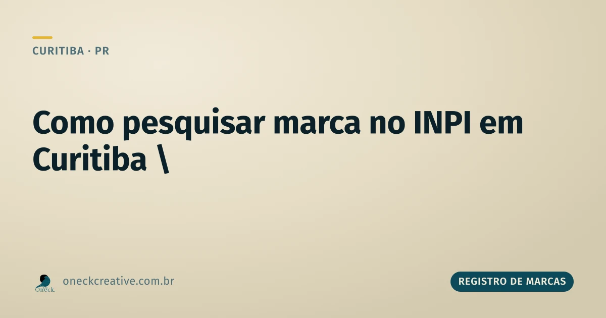 Registro de marcas INPI: como pesquisar direito em Curitiba