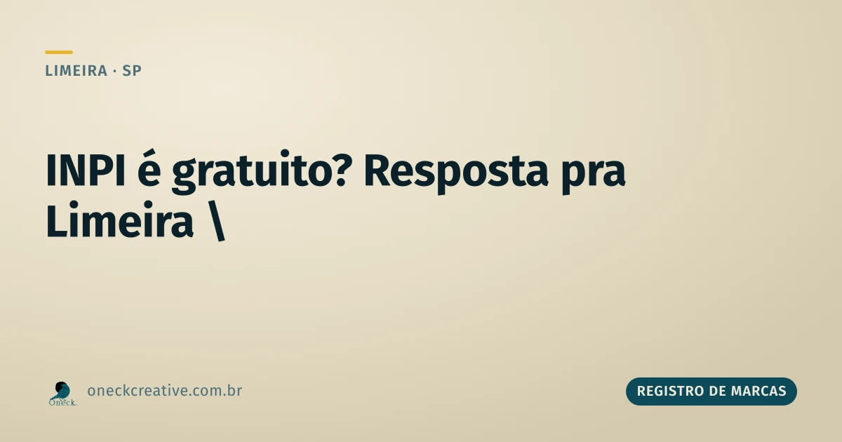 INPI é gratuito em Limeira? O que a autarquia cobra e o que não cobra