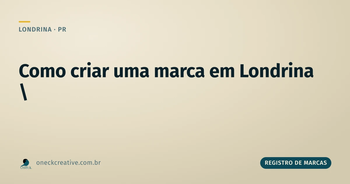 Como criar uma marca em Londrina