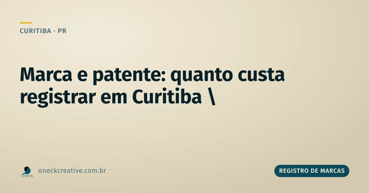 Registro de marcas e patentes: quanto custa quando a empresa precisa dos dois