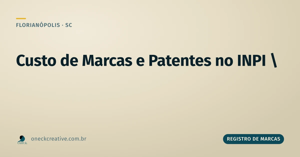 Quanto custa um registro de marcas e patentes em Florianópolis