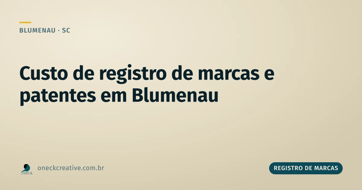 Registro de marcas e patentes custo em Blumenau