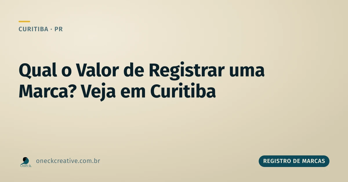 Qual o valor de registrar uma marca, em Curitiba
