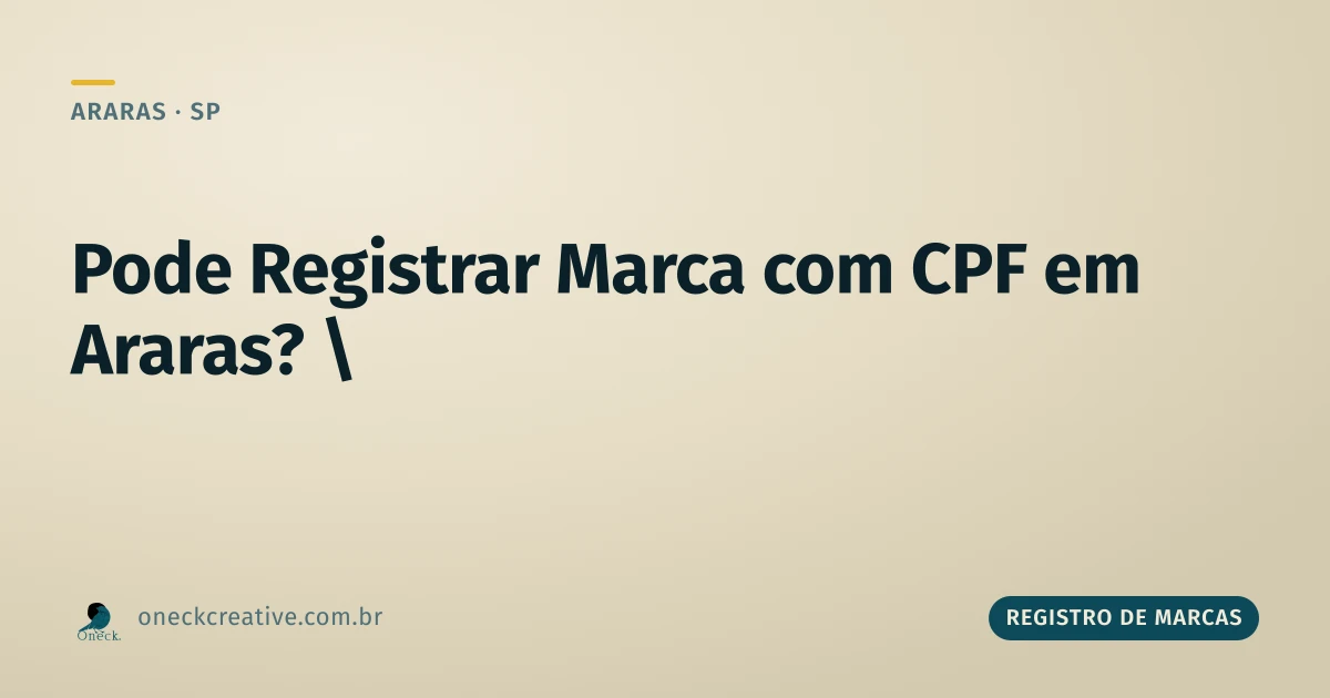 Pode registrar marca com CPF em Araras?