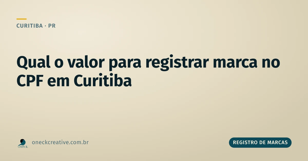 Qual o valor para registrar uma marca no CPF em Curitiba