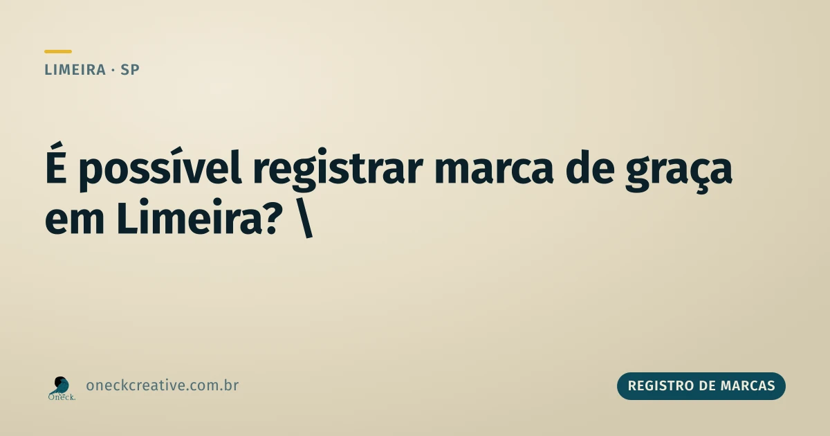 É possível registrar uma marca gratuitamente em Limeira?