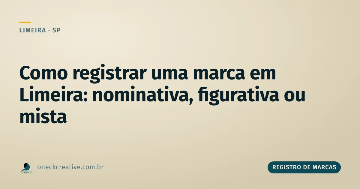 Como registrar uma marca em Limeira: nominativa, figurativa ou mista