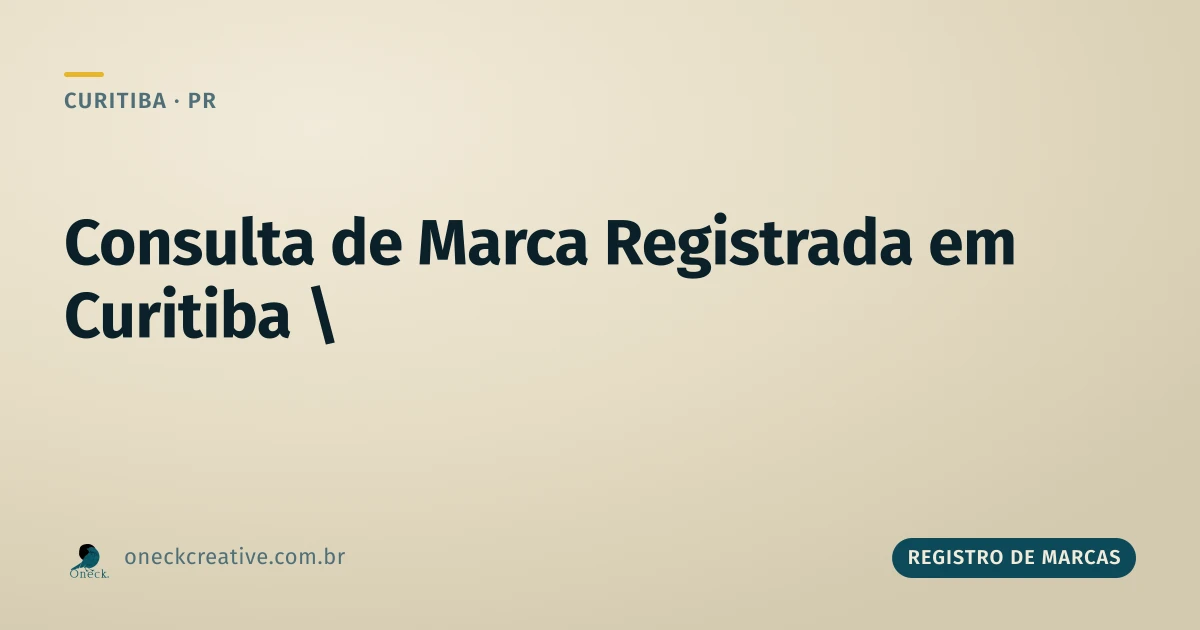 Marca registrada, consulta em Curitiba: como confirmar se é verdade