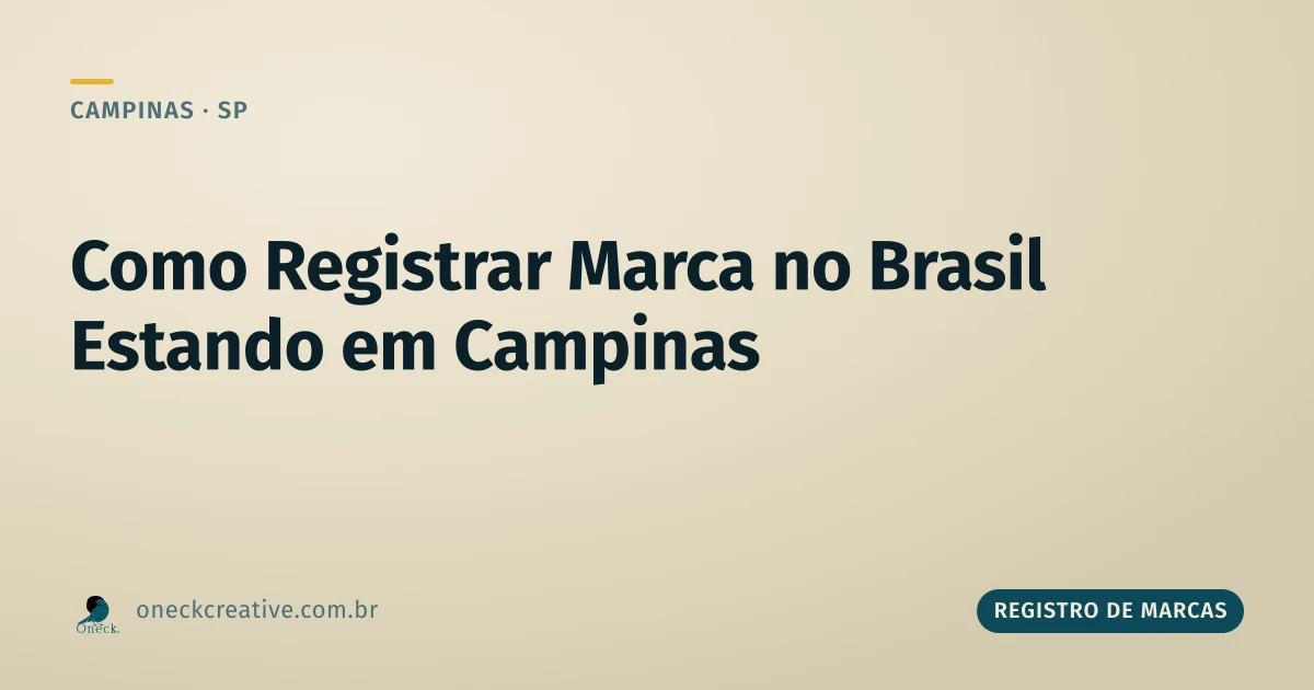 Como registrar uma marca no Brasil estando em Campinas
