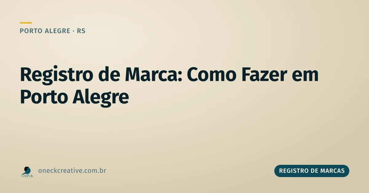 Registro de marca, como fazer em Porto Alegre: quem pode registrar