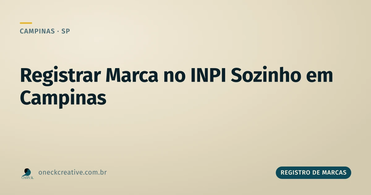 Dá pra registrar uma marca no INPI sozinho em Campinas?