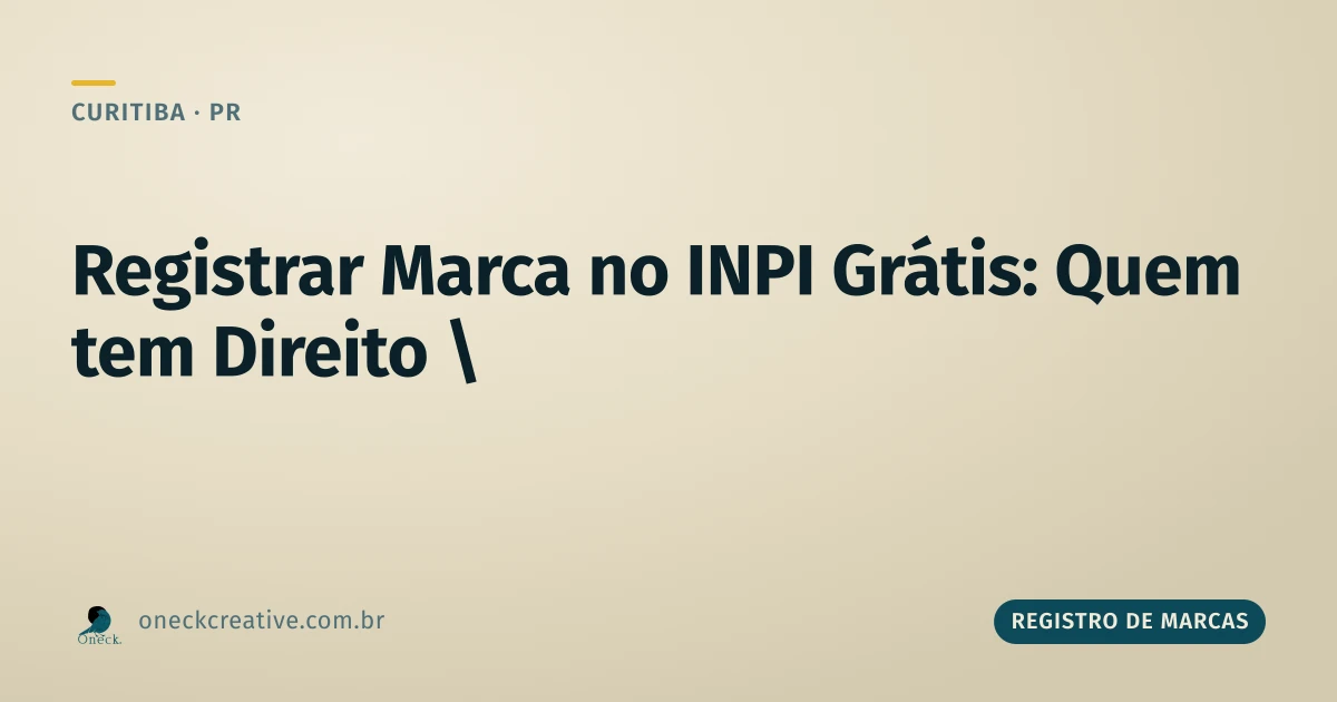 Registrar marca no INPI grátis em Curitiba: quem tem direito ao desconto