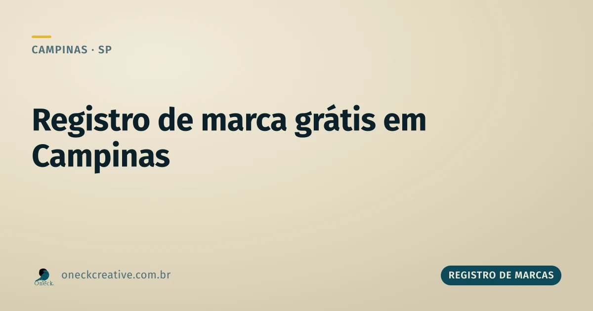 Registro de marca grátis em Campinas: existe ou é mito