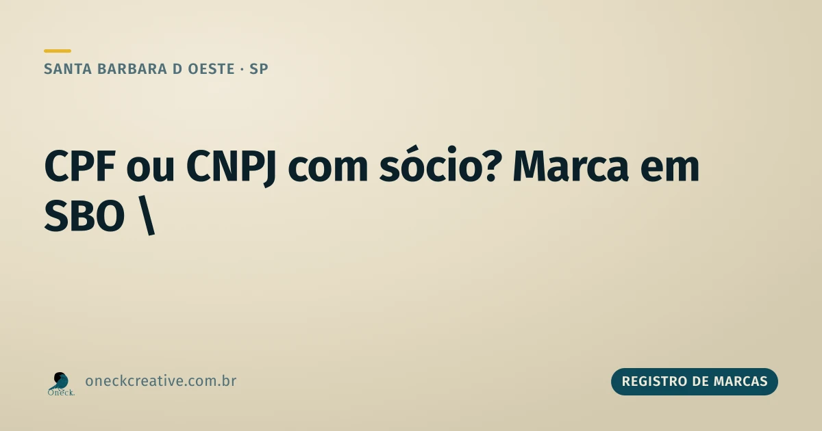 Registro de marca no CPF ou CNPJ em Santa Bárbara d'Oeste quando a situação não é simples