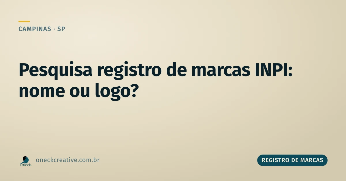 Pesquisa de registro de marcas INPI em Campinas: nome ou logo, o risco muda