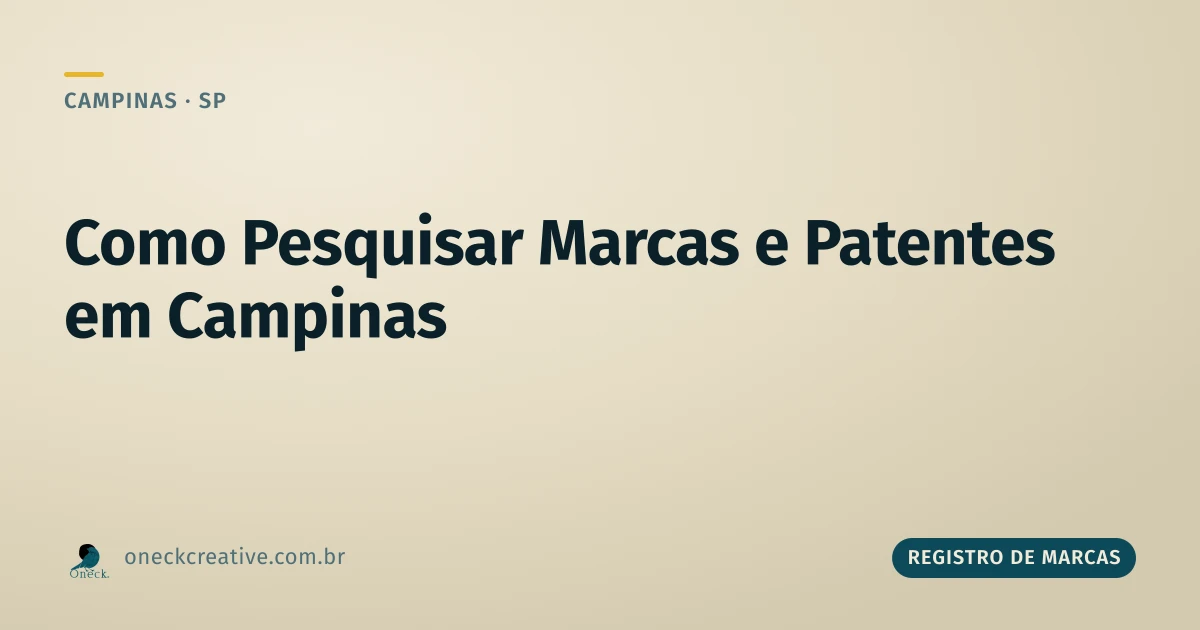 Como pesquisar registro de marcas e patentes em Campinas