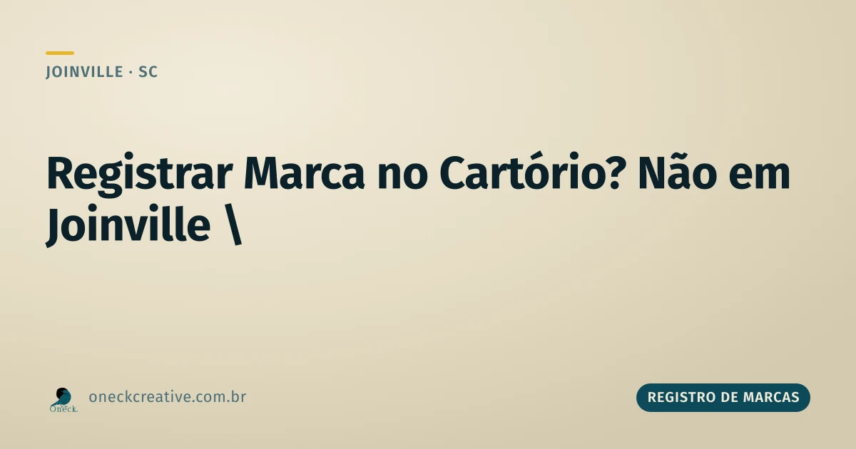 Como registrar uma marca no cartório em Joinville