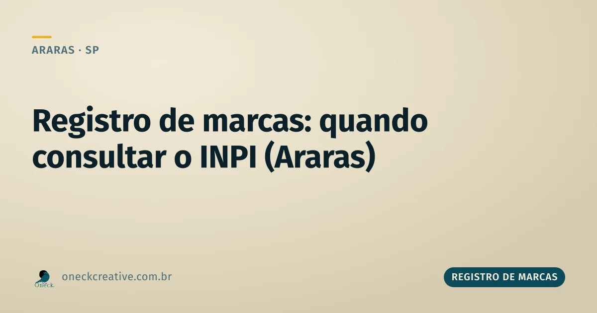 Registro de marcas: quando fazer a consulta no INPI em Araras