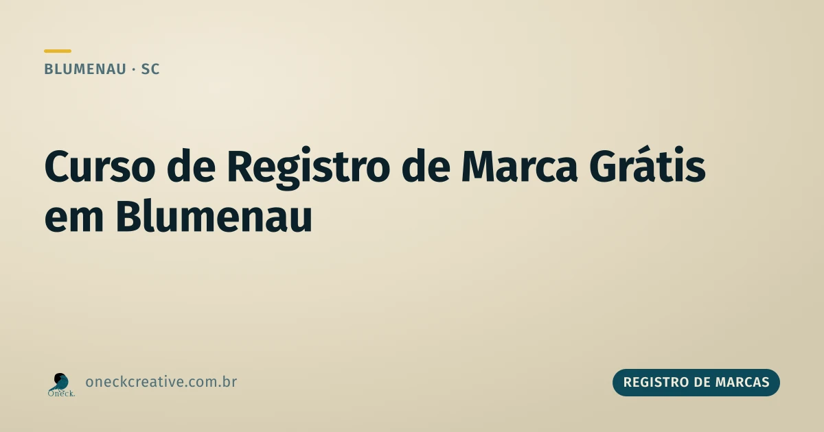 Curso de registro de marcas gratuito em Blumenau