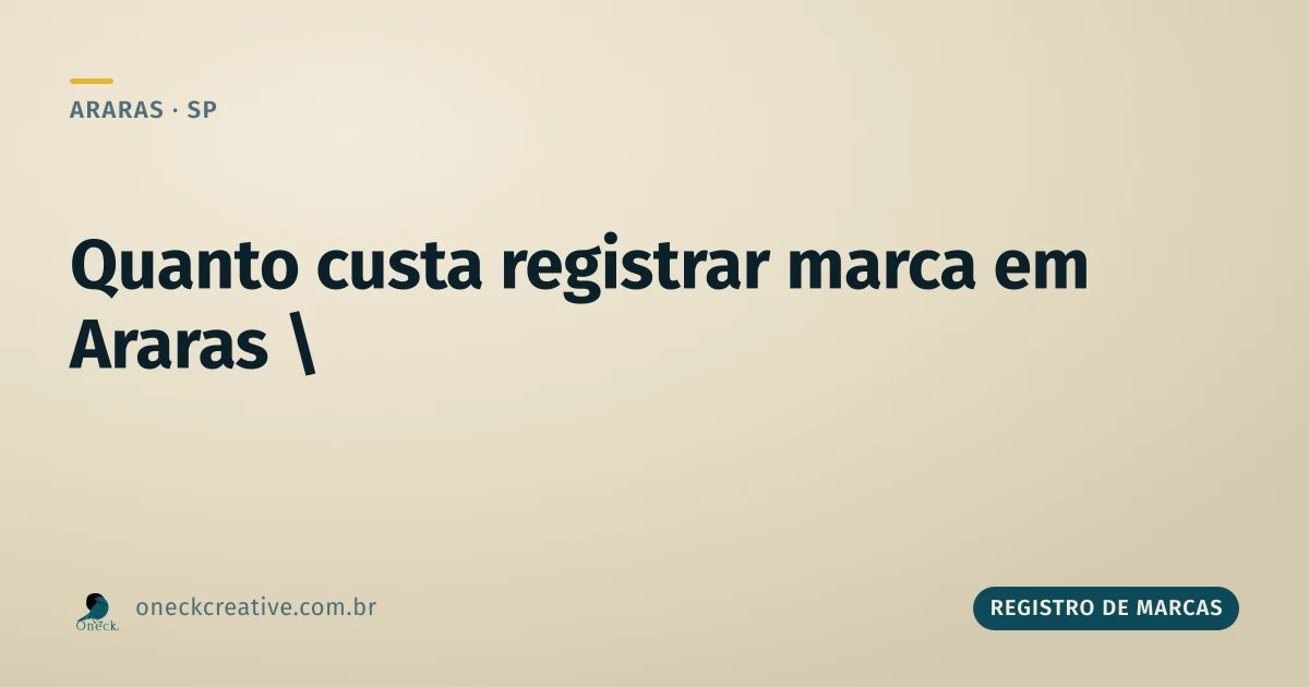 Quanto custa registrar uma marca em Araras