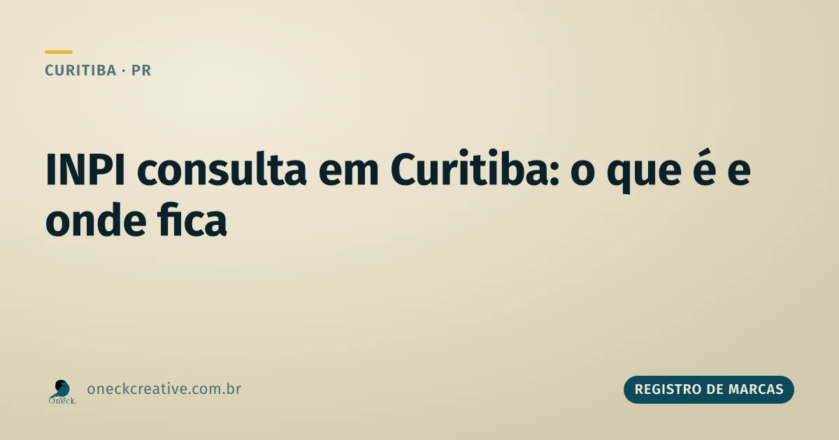 INPI consulta em Curitiba: o que esse termo significa de verdade