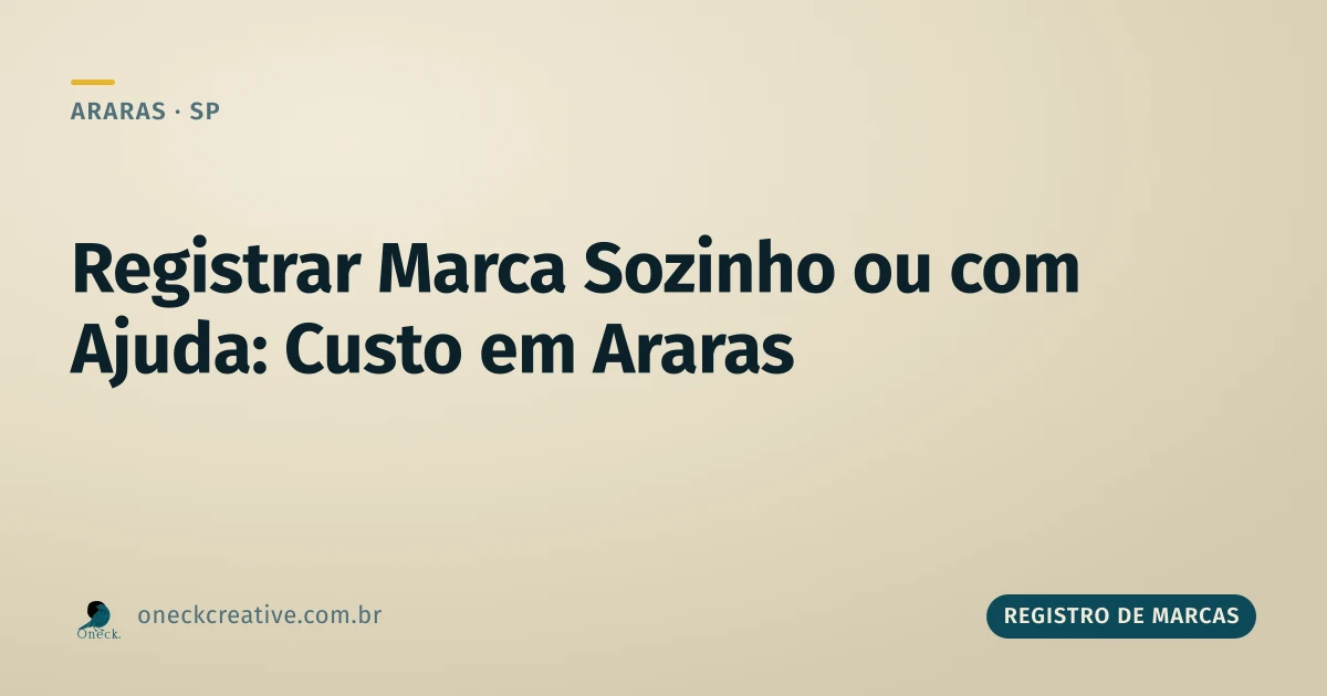 Como registrar uma marca: quanto custa fazer sozinho ou com ajuda, em Araras