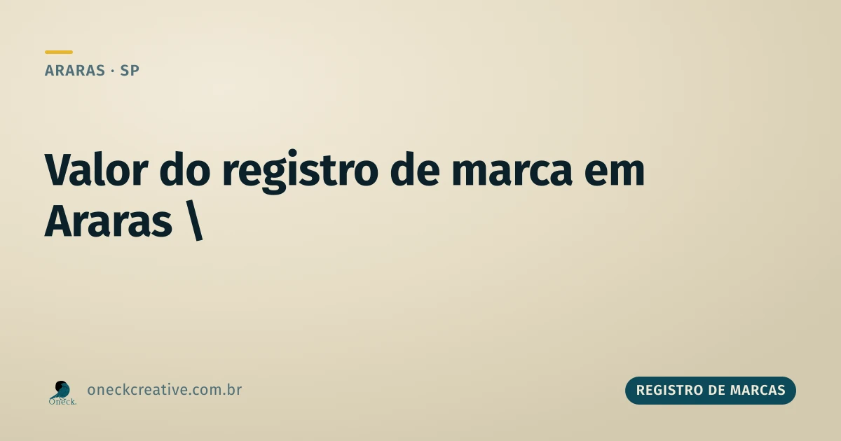 Valor para registro de marca em Araras