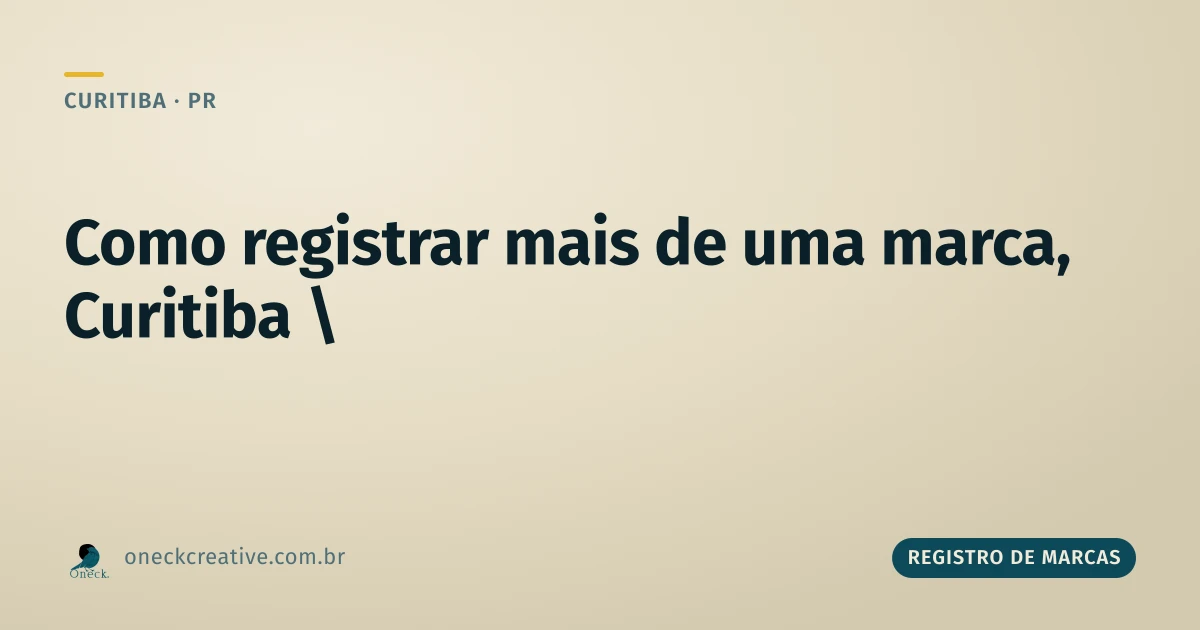 Como fazer o registro de marcas em Curitiba quando a empresa tem mais de uma
