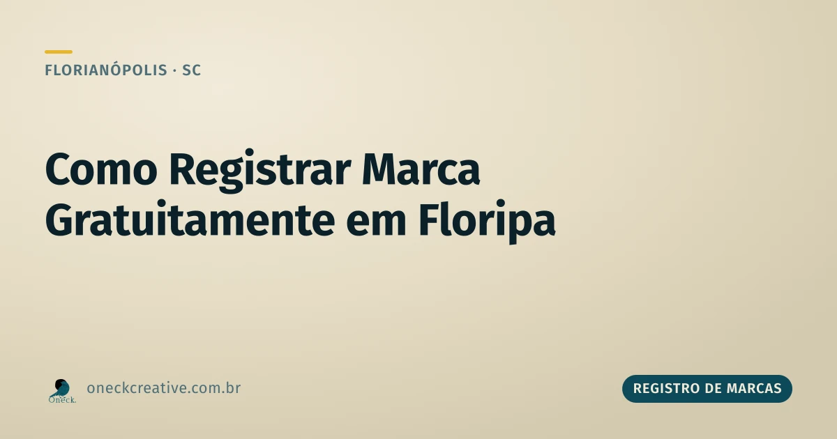 Como registrar uma marca gratuitamente em Florianópolis