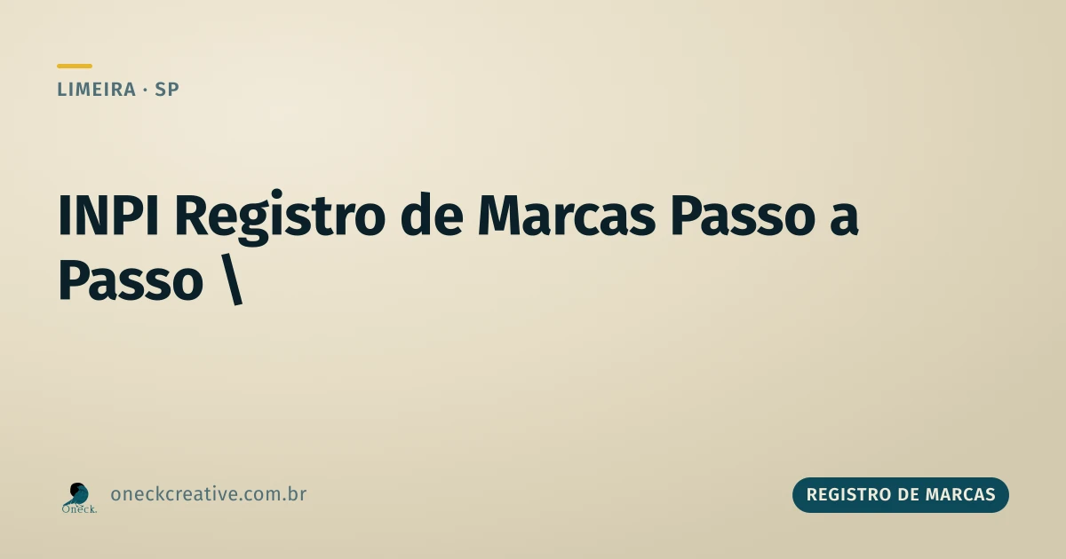 INPI registro de marcas passo a passo: a ordem que ninguém deveria inverter