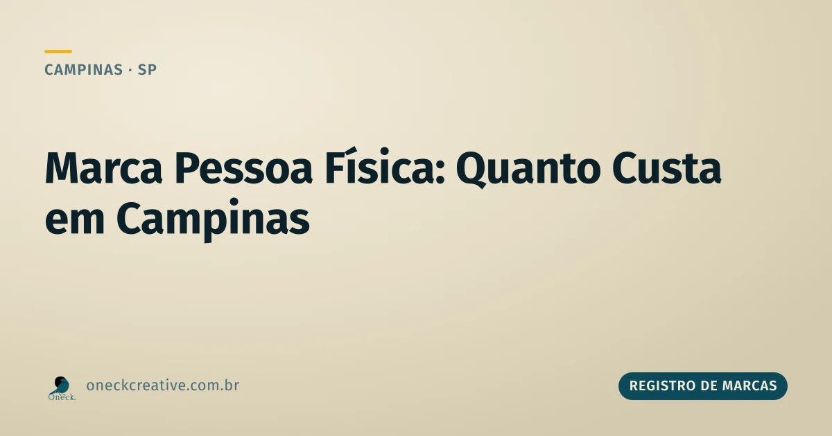 Quanto custa registrar uma marca pessoa física em Campinas