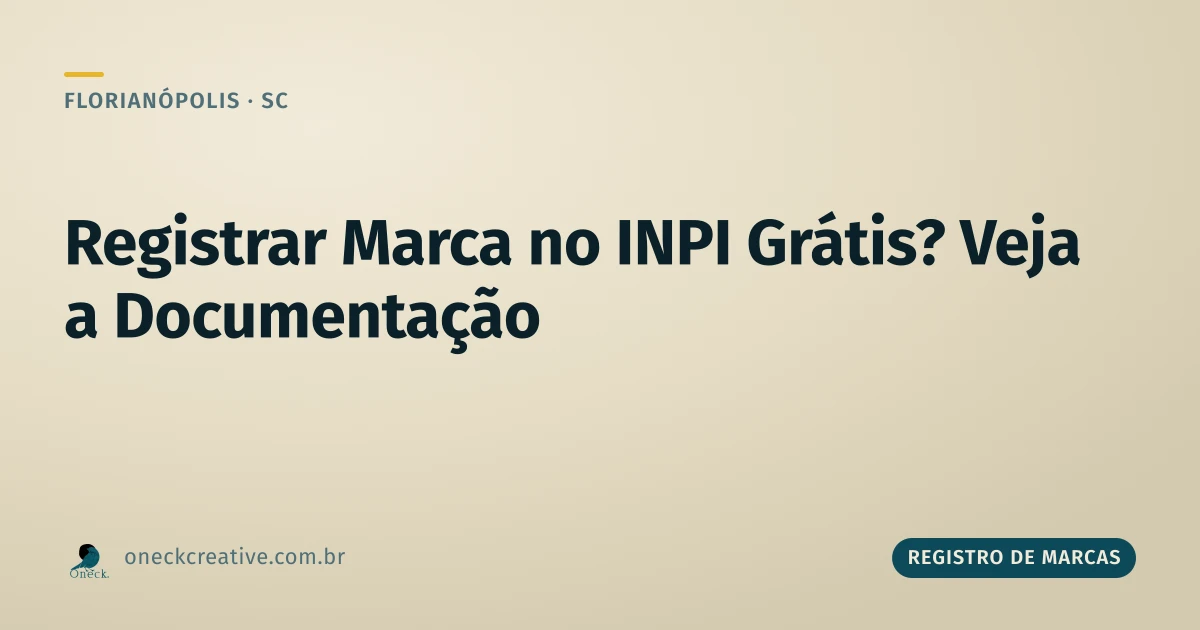 Registrar marca no INPI de graça: a documentação que garante o desconto