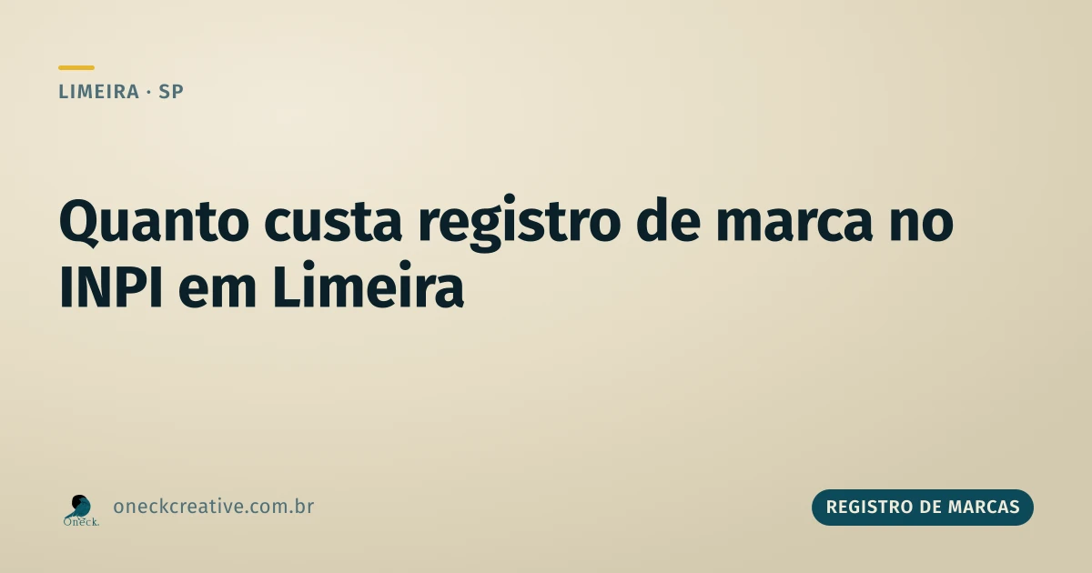 INPI, registro de marcas: quanto custa em Limeira ao longo do tempo