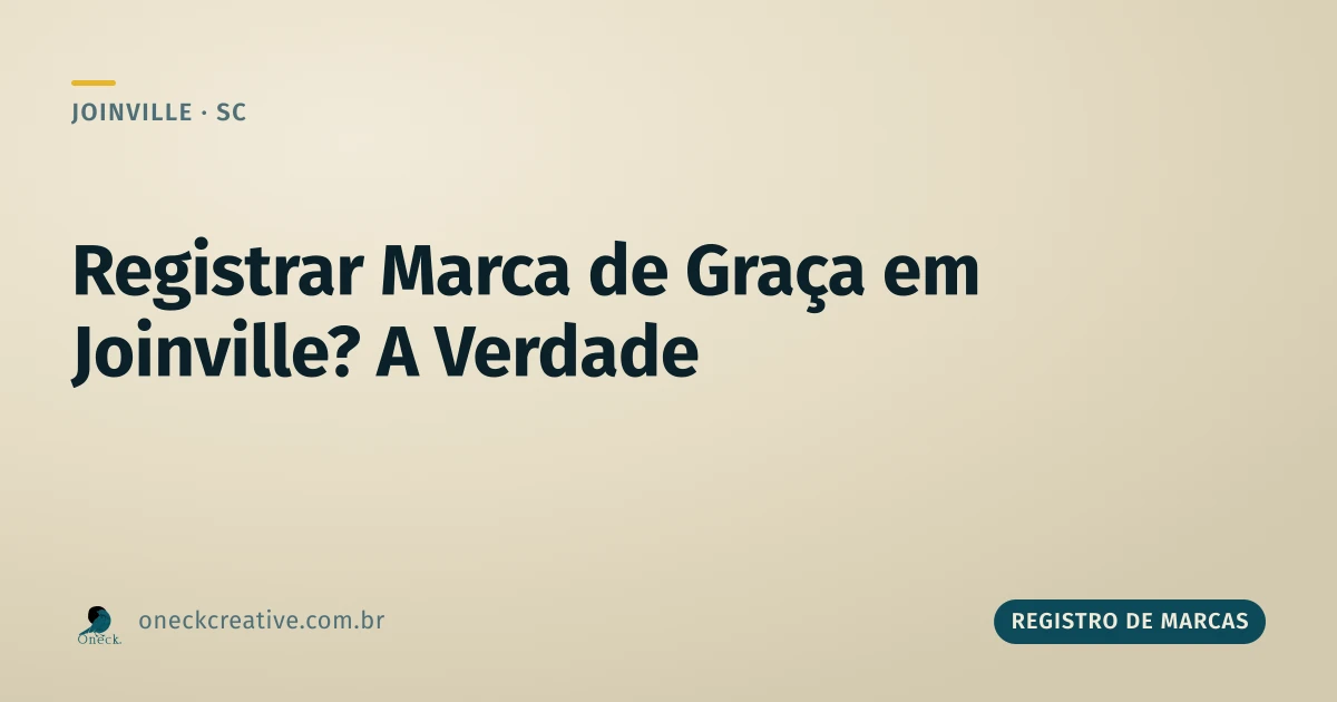 Como registrar uma marca de graça em Joinville: o que é gratuito de verdade