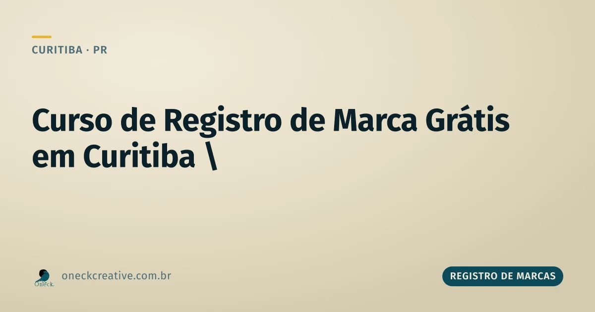 Curso de registro de marcas gratuito em Curitiba