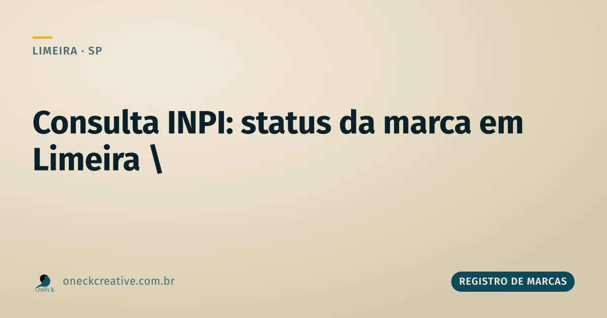 INPI, registro de marcas, consulta: como entender o status em Limeira