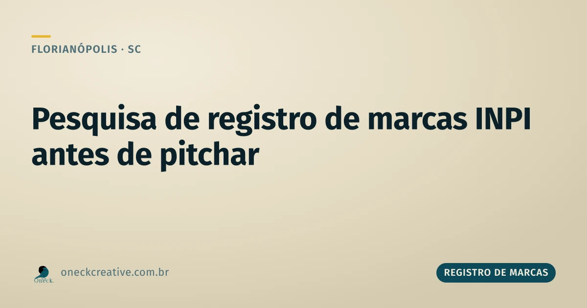 Pesquisa de registro de marcas INPI em Florianópolis: antes de subir no palco