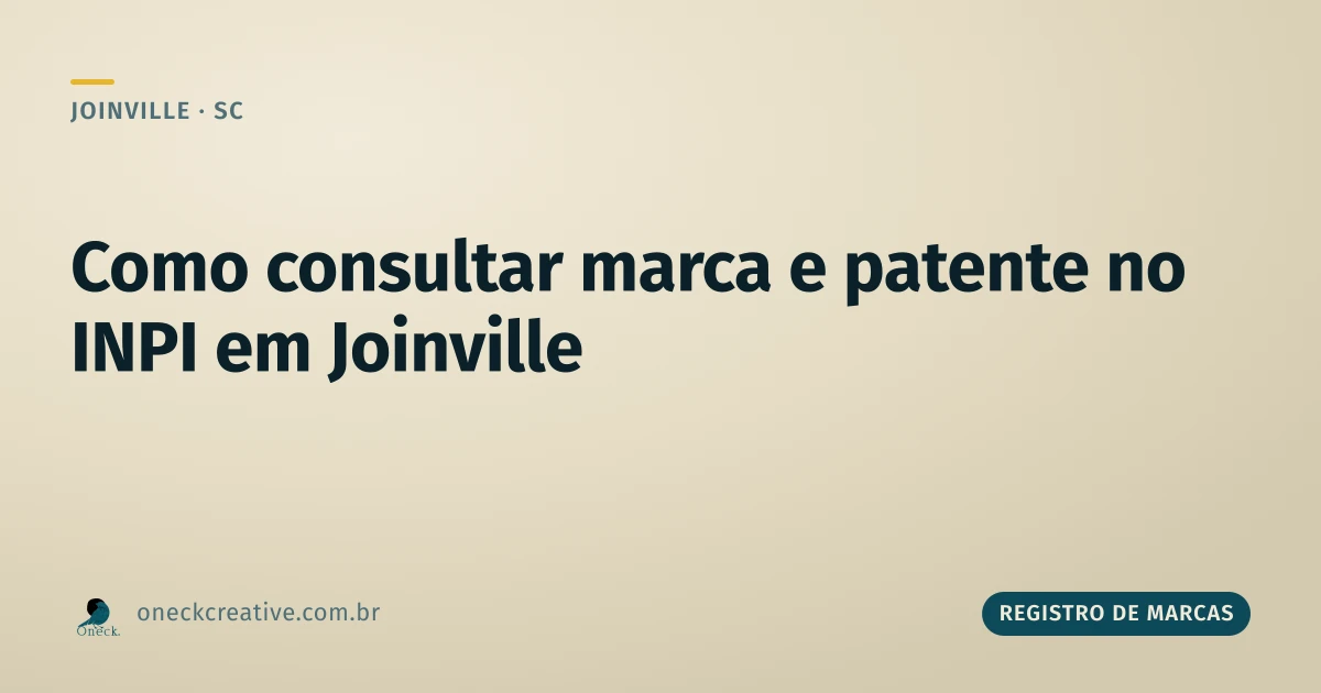 Registro de marcas e patentes: como consultar no INPI em Joinville