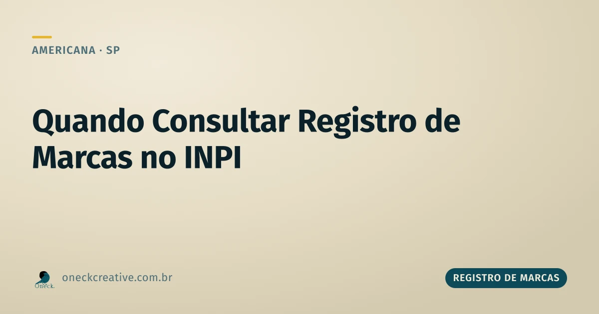 Quando consultar registro de marcas no INPI: o momento certo em Americana