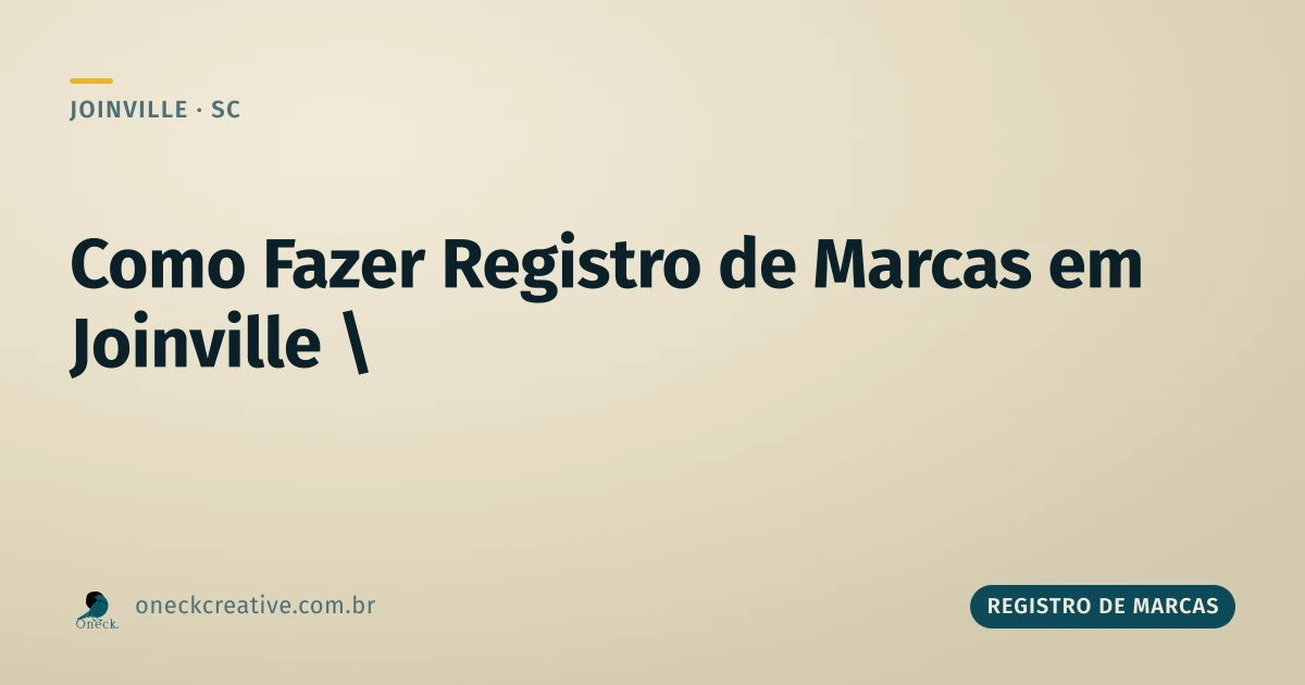 Como fazer registro de marcas em Joinville: quando é mais de uma
