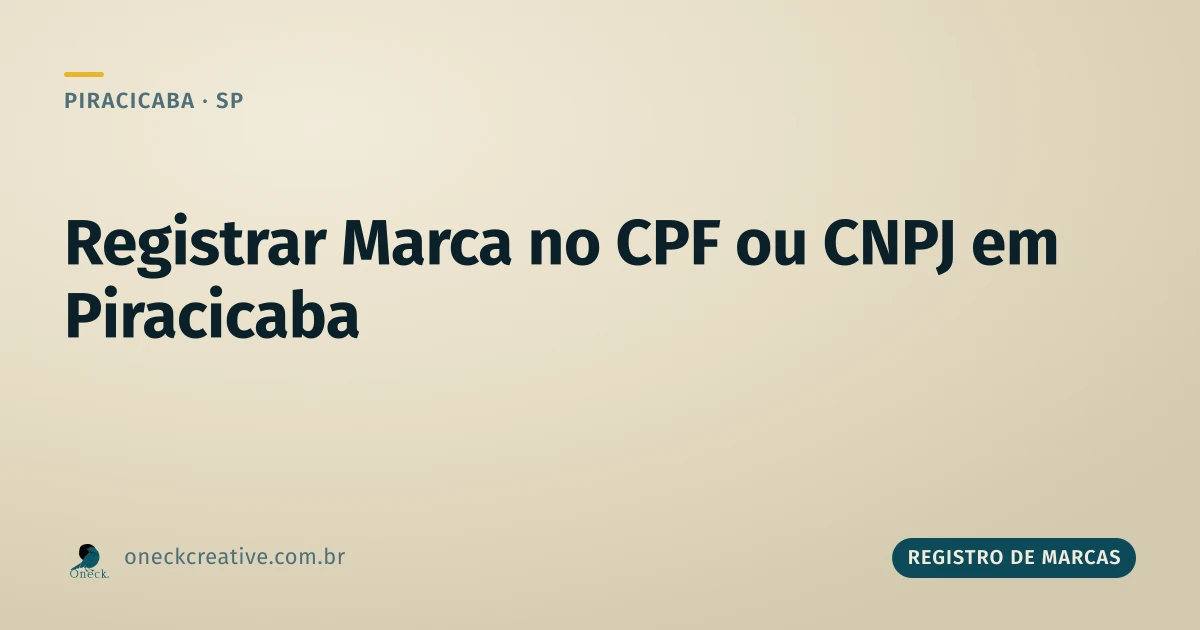 Registrar marca no CPF ou CNPJ em Piracicaba