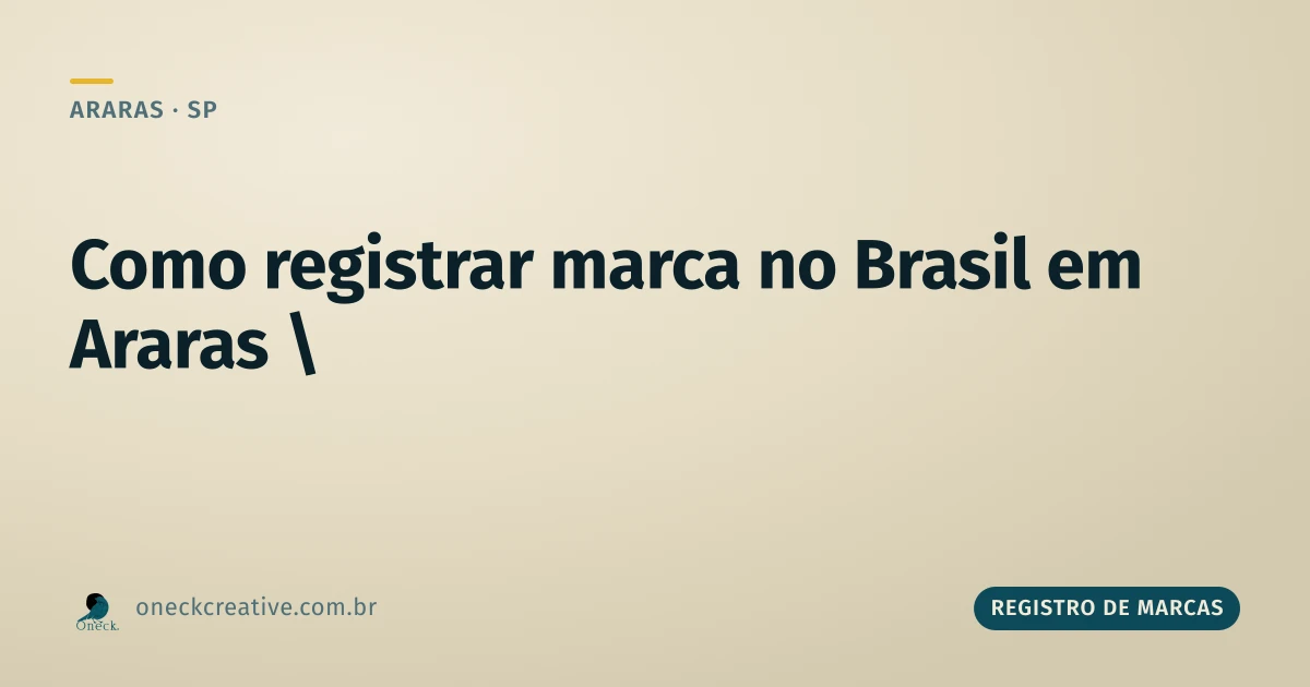 Como registrar uma marca no Brasil morando em Araras