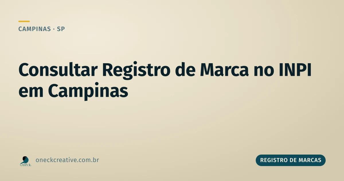 Consultar registro de marcas INPI em Campinas: por que uma busca de meses atrás já pode estar desatualizada