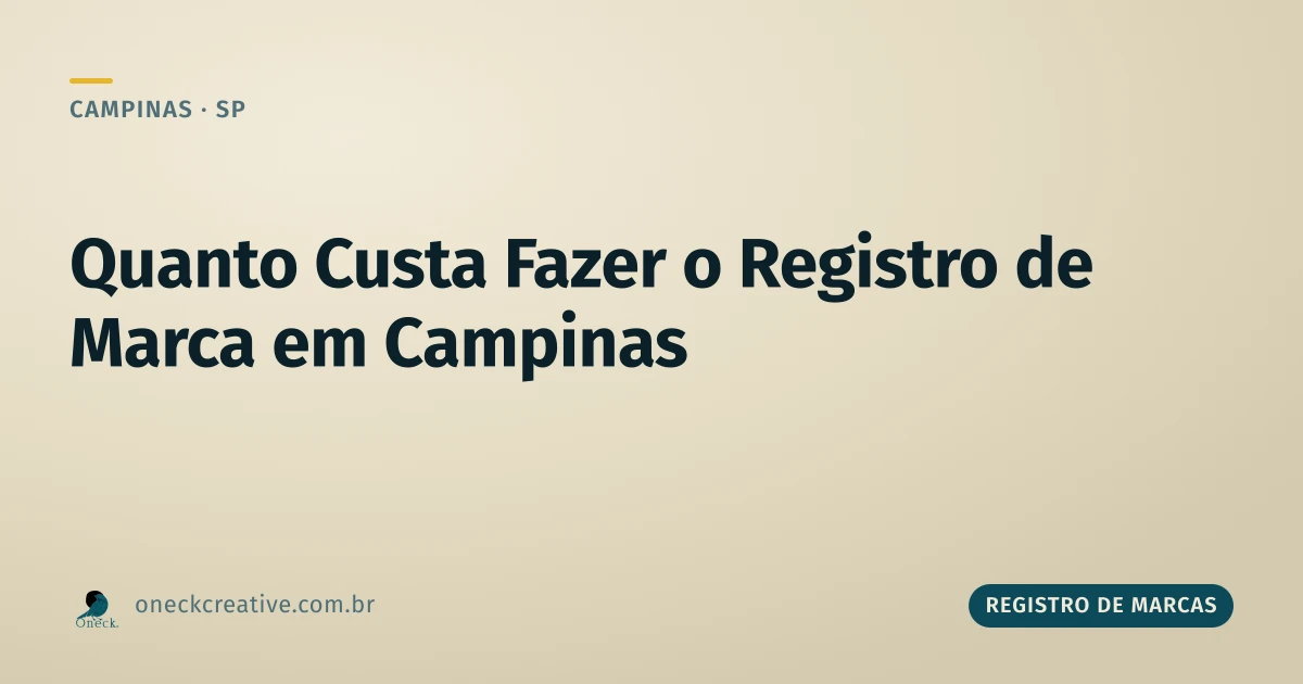 Quanto custa para fazer o registro de uma marca em Campinas