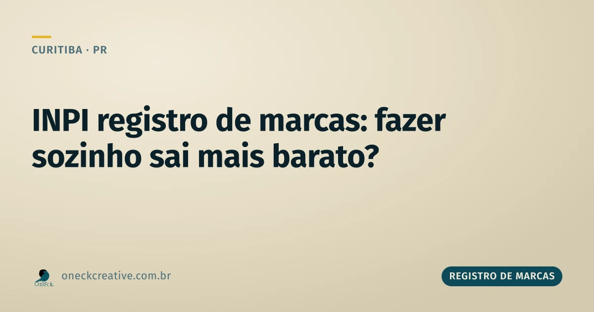 INPI registro de marcas: quanto custa fazer sozinho versus contratar