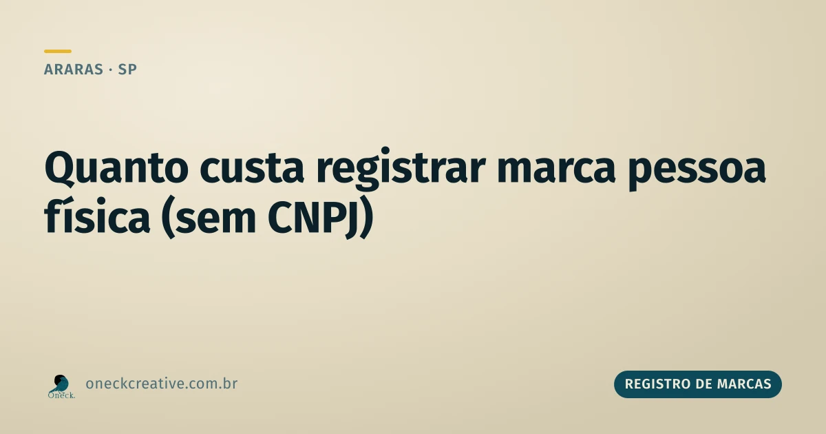 Quanto custa registrar uma marca pessoa física em Araras