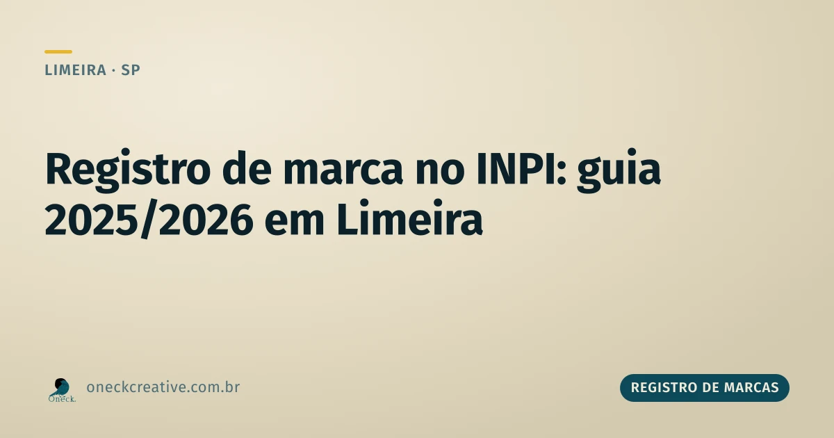Como fazer registro de marca no INPI em 2025, 2024 ou agora, em Limeira