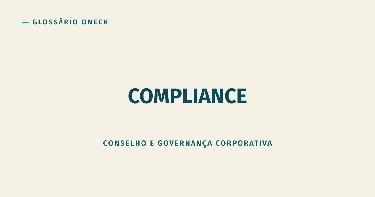 Compliance: a área que vira sinônimo de "não" quando devia ser sinônimo de proteção