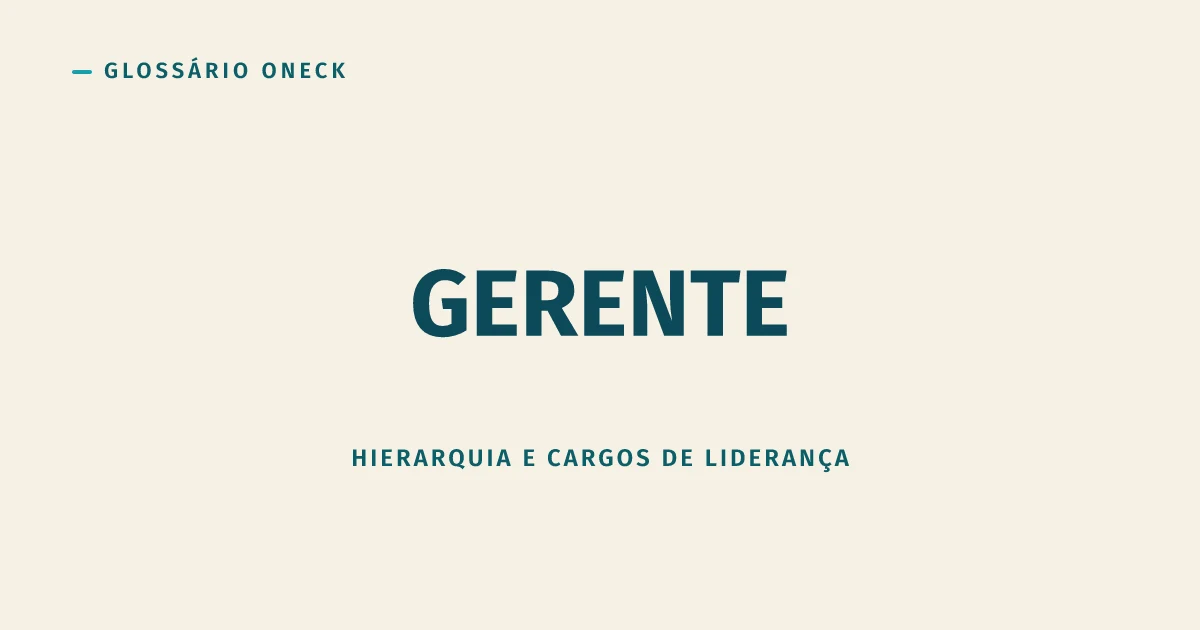 Gerente: o cargo mais comum do Brasil e o mais fácil de esvaziar de sentido