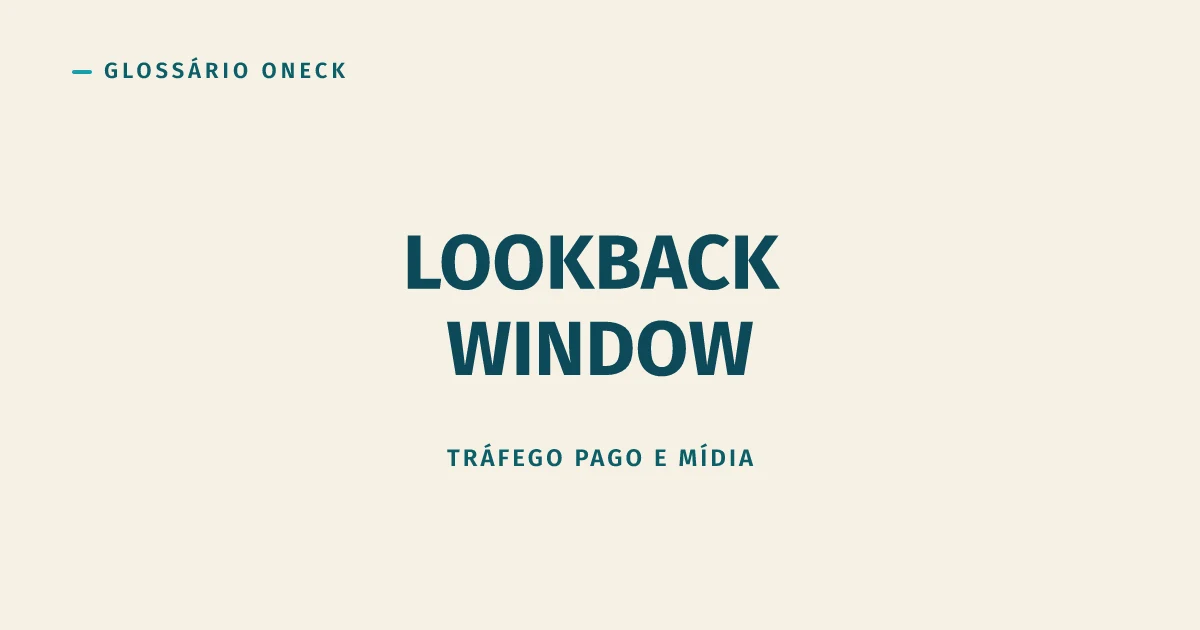 Lookback window: mude a régua de tempo e o resultado muda sem a estratégia mudar nada